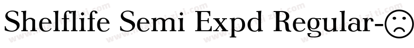Shelflife Semi Expd Regular字体转换